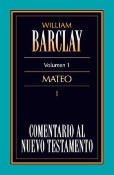 Portada de COMENTARIO AL NUEVO TESTAMENTO VOL. 1 - MATEO I