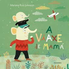 Portada de A VIAXE DE MAMA