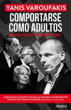 Portada de COMPORTARSE COMO ADULTOS: MI BATALLA CONTRA EL ESTABLISHMENT EUROPEO