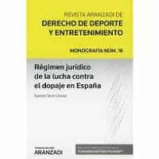 Portada de REGIMEN JURIDICO DE LA LUCHA CONTRA EL DOPAJE EN ESPAÑA