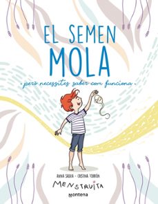 Portada de EL SEMEN MOLA (EBOOK)