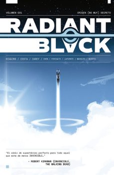 Portada de RADIANT BLACK 1: ORIGEN (NO MUY) SECRETO