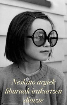 Portada de NESKATO ARGIEK LIBURUAK IRAKURTZEN DITUZTE KARTELA [PRXIMA APARICIN]