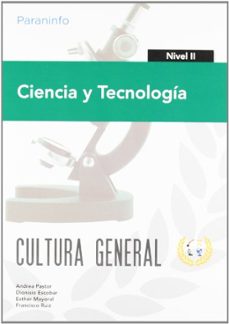 Portada de CIENCIA Y TECNOLOGIA. NIVEL II. CULTURA GENERAL