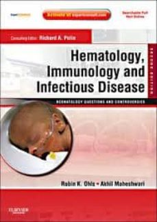 Libros de electrónica para descarga gratuita. HEMATOLOGY, IMMUNOLOGY AND INFECTIOUS DISEASE: NEONATOLOGY QUESTI ONS AND CONTROVERSIES, EXPERT CONSULT - ONLINE AND PRINT (2ND ED.) 9781437726626 in Spanish de R. OHLS, MAHESHWARI DJVU