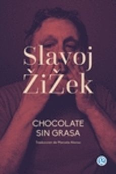 Los mejores libros descargan ipad CHOCOLATE SIN GRASA de SLAVOJ ZIZEK