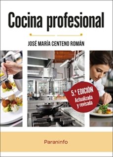 Libros electrónicos descarga gratuita pdf. COCINA PROFESIONAL 5ª EDICIÓN de JOSE MARIA CENTENO ROMAN 9788413679426