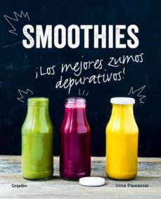 Smoothies Los Mejores Zumos Depurativos Irina Pawassar Comprar Libro 9788416449026 - 