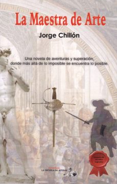 Ebook francais descarga gratuita pdf LA MAESTRA DE ARTE RTF MOBI de JORGE CHILLÓN HUERTA