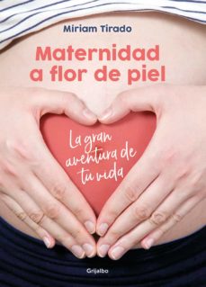 Descargar libro real mp3 MATERNIDAD A FLOR DE PIEL  in Spanish 9788416895526