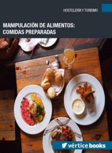 Portada de MANIPULACION DE ALIMENTOS: COMIDAS PREPARADAS