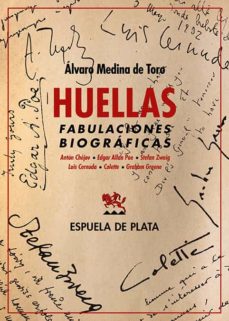 Descargar libros electrónicos en pdf HUELLAS. FABULACIONES BIOGRÁFICAS de ALVARO MEDINA DE TORO 9788418153426 (Literatura española) CHM