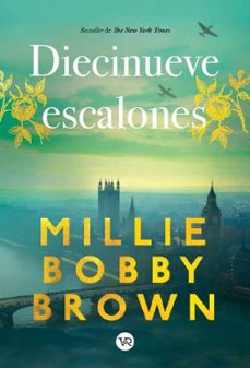 Descargar google books en pdf DIECINUEVE ESCALONES in Spanish de MILLIE BOBBY BROWN 9788419873026