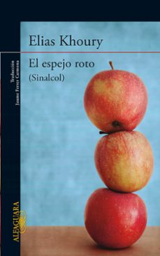 Descargar libro electrónico alemán EL ESPEJO ROTO 9788420417226 en español de ELIAS KHOURY PDB iBook