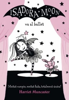 Portada de LA ISADORA MOON 4 - LA ISADORA MOON VA AL BALLET (EBOOK)
