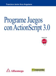Descargar PROGRAME JUEGOS CON ACTIONSCRIPT 3.0 gratis pdf - leer online
