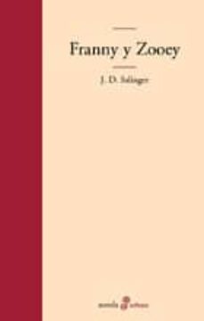 Los libros más vendidos: FRANNY Y ZOOEY de J.D. SALINGER  in Spanish 9788435009126