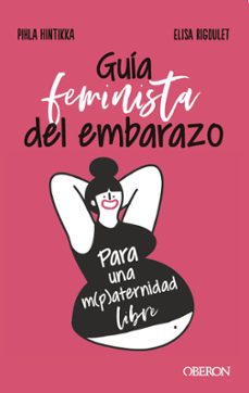 Descargar libros gratis de google books GUIA FEMINISTA DEL EMBARAZO en español iBook MOBI PDB 9788441545526