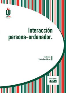 Descargas gratuitas de libros electrónicos de j2ee INTERACION PERSONA-ORDENADOR 9788445429426 ePub RTF en español de XAVIER FERRE GRAU