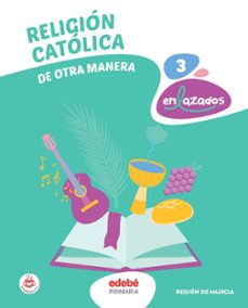 Libros electrónicos gratuitos para descargar en color nook RELIGION CATOLICA 3º EDUCACION PRIMARIA DE OTRA MANERA MURCIA