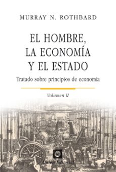 Descargar EL HOMBRE, LA ECONOMIA Y EL ESTADO gratis pdf - leer online