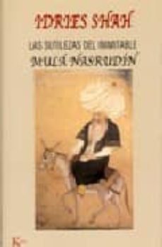 Descargar LAS SUTILEZAS DEL INIMITABLE MULA NASRUDIN gratis pdf - leer online