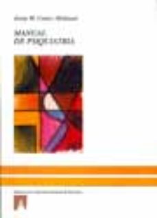 Google descargar libros electrónicos gratis pdf MANUAL DE PSIQUIATRIA (Spanish Edition) MOBI PDB iBook de J.M COSTA 9788479296926