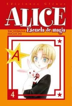 alice escuela de magia 4-tachibana higuchi-9788484499626 alice escuela de magia 4-tachibana higuchi-9788484499626
