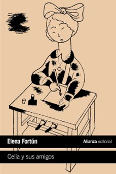 CELIA Y SUS AMIGOS | ELENA FORTUN | Casa del Libro