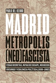 Ebooks descargables gratis para nook MADRID, METROPOLIS (NEO)FASCISTA de PABLO DEL HIERRO