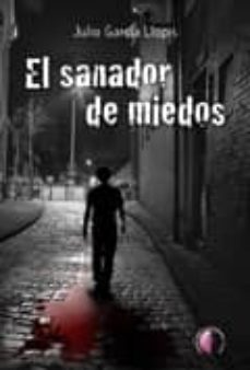 Descargar audiolibros online gratis EL SANDOR DE MIEDOS 9788492629626 de JULIO M. GARCIA LLOPIS
