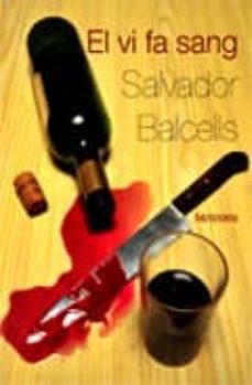 Descarga gratuita de libros de joomla. EL VI FA SANG de BALCELLS SALVADOR (Spanish Edition) 