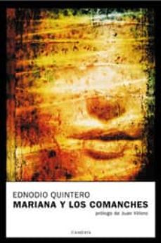 Descargar ebook para android MARIANA Y LOS COMANCHES (Literatura española) de EDNODIO QUINTERO