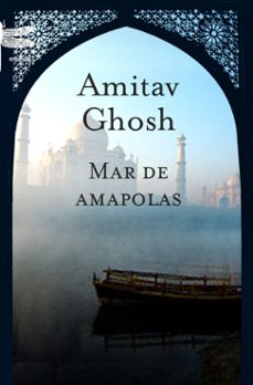 Descarga gratuita de audiolibros para tabletas Android MAR DE AMAPOLAS en español 9788496580626 DJVU MOBI de AMITAV GHOSH