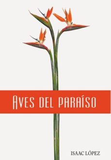 Descargas gratuitas de descargas de libros de audio AVES DEL PARAISO 9788499466026 