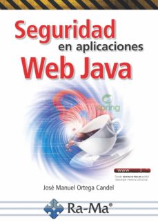Descarga un libro gratis de google books SEGURIDAD EN APLICACIONES WEB JAVA 9788499647326 de JOSE MANUEL ORTEGA CANDEL in Spanish MOBI