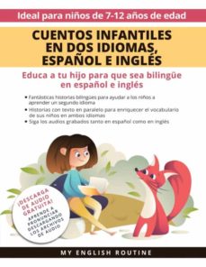 CUENTOS INFANTILES EN DOS IDIOMAS, ESPAÑOL E INGLÉS de FREDERIC BIBARD/MY  ENGLISH ROUTINE | Casa del Libro