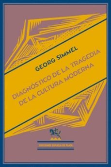 Portada de DIAGNOSTICO DE LA TRAGEDIA DE LA CULTURA MODERNA (2ª ED.)