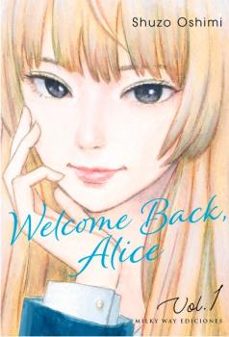 Portada de WELCOME BACK, ALICE 1