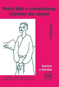 Portada de PABLO MIKI Y COMPAÑEROS, MARTIRES DEL JAPON.