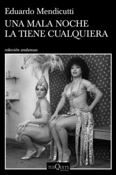 Portada de UNA MALA NOCHE LA TIENE CUALQUIERA (EBOOK)