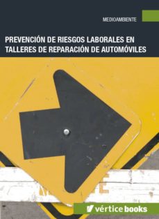 Portada de PREVENCION DE RIESGOS LABORALES EN TALLERES DE REPARACION DE AUTOMOVILES