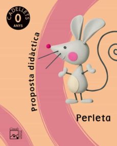 Portada de PERLETA. CADELLETS. 0 ANYS. PROPOSTA DIDOCTICA