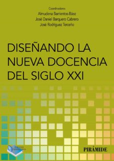 Portada de DISEANDO LA NUEVA DOCENCIA DEL SIGLO XXI
