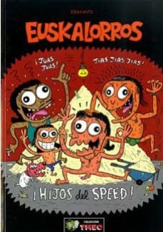 Portada de EUSKALORROS: ¡HIJOS DEL SPEED!