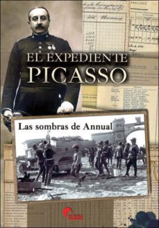 Portada de EL EXPEDIENTE PICASSO: LAS SOMBRAS DE ANNUAL (2ª ED.)