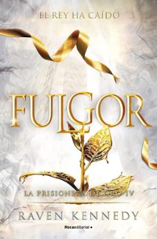 Portada de FULGOR (LA PRISIONERA DE ORO 4) (EBOOK)