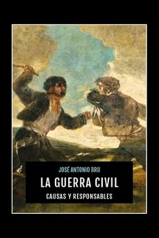 Portada de LA GUERRA CIVIL: CAUSAS Y RESPONSABLES