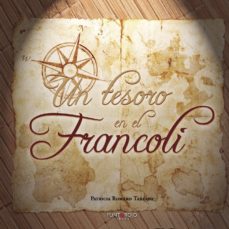Portada de UN TESORO EN EL FRANCOLI: ES UN CUENTO CORTO