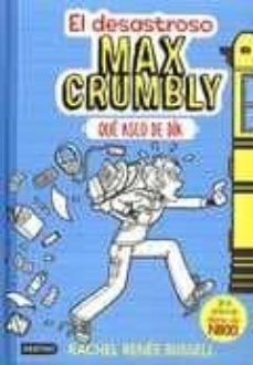 Portada de EL DESASTROSO MAX CRUMBLY. QUE ASCO DE DIA.RUSTICA.
